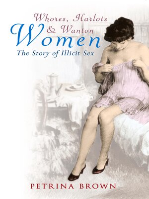 cover image of Whores, Harlots & Wanton Women